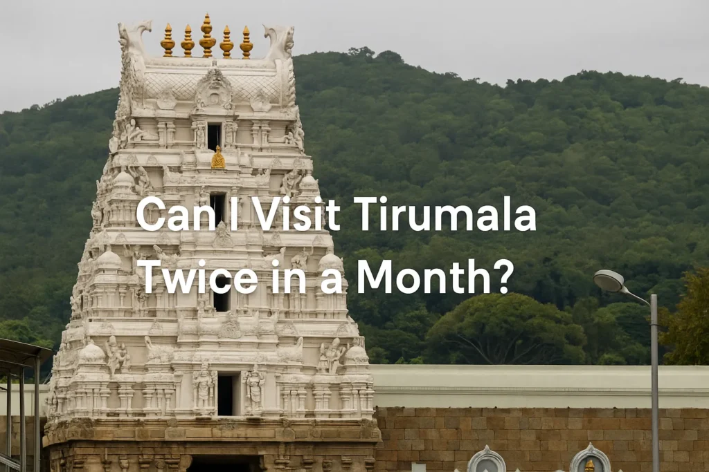 Visit Tirumala Twice