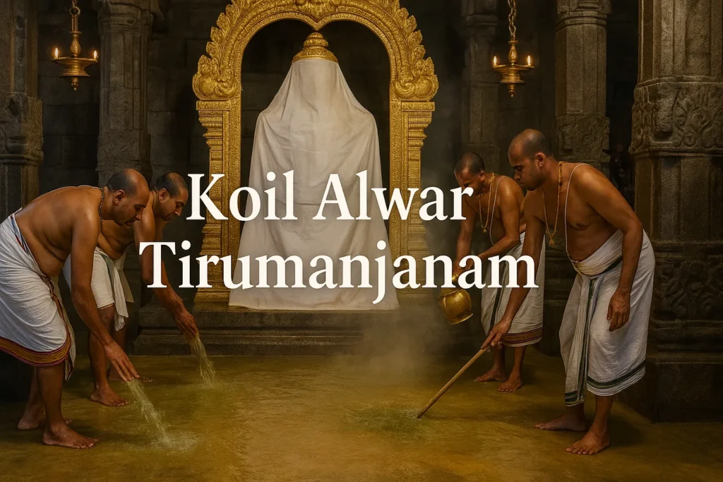 Koil Alwar Tirumanjanam